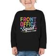 Office Squad We Get It Done Back To School Happy First Day Graphic Toddler Long Sleeve Tee Office Squad We Get It Done Back To School Happy First Day Graphic Toddler Long Sleeve Tee