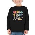 Office Staff Rocks Back To School Secretary Administrative Graphic Toddler Long Sleeve Tee