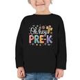Oh Hey Pre K Preschool Back To School First Day Of School Graphic Toddler Long Sleeve Tee