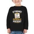 Physically Present Mentally Absent Back To School Graphic Toddler Long Sleeve Tee Physically Present Mentally Absent Back To School Graphic Toddler Long Sleeve Tee