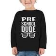 Preschool Dude First Day Back To School Boys Kids Graphic Toddler Long Sleeve Tee Preschool Dude First Day Back To School Boys Kids Graphic Toddler Long Sleeve Tee