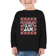 Psychology Is My Jam School Psychologist Back To School Graphic Toddler Long Sleeve Tee Psychology Is My Jam School Psychologist Back To School Graphic Toddler Long Sleeve Tee