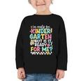 Ready For Kindergarten But Is It Ready For Me Back To School Graphic Toddler Long Sleeve Tee