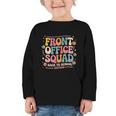Retro Front Office Squad Back To School Edition Graphic Toddler Long Sleeve Tee Retro Front Office Squad Back To School Edition Graphic Toddler Long Sleeve Tee