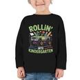 Rollin Into Kindergarten Monster Truck Back To School Graphic Toddler Long Sleeve Tee Rollin Into Kindergarten Monster Truck Back To School Graphic Toddler Long Sleeve Tee