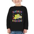 Seatbelt School Bus Driver Everyone Back To School Graphic Toddler Long Sleeve Tee Seatbelt School Bus Driver Everyone Back To School Graphic Toddler Long Sleeve Tee
