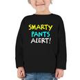 Smarty Pants Alert Nerd & Kids Back To School Graphic Toddler Long Sleeve Tee Smarty Pants Alert Nerd & Kids Back To School Graphic Toddler Long Sleeve Tee