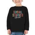 Social Studies Squad Back To School Appreciation Graphic Toddler Long Sleeve Tee Social Studies Squad Back To School Appreciation Graphic Toddler Long Sleeve Tee