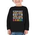 Straight Outta Seventh Grade Graduation Fun Back To School Graphic Toddler Long Sleeve Tee