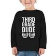 Third Grade Dude First Day Back To School Boys Kids Graphic Toddler Long Sleeve Tee Third Grade Dude First Day Back To School Boys Kids Graphic Toddler Long Sleeve Tee