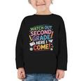 Watch Out 2nd Grade Here I Come Back To School Second Grade Graphic Toddler Long Sleeve Tee Watch Out 2nd Grade Here I Come Back To School Second Grade Graphic Toddler Long Sleeve Tee