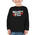Welcome Back To School Happy First Day Of School 2025 2026 Graphic Toddler Long Sleeve Tee Welcome Back To School Happy First Day Of School 2025 2026 Graphic Toddler Long Sleeve Tee