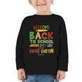Welcome Back To School Kinder Garten First Day Of School Kid Graphic Toddler Long Sleeve Tee