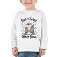 Back To School Like An Otter Boss Cute First Day Of School Graphic Toddler Long Sleeve Tee Back To School Like An Otter Boss Cute First Day Of School Graphic Toddler Long Sleeve Tee