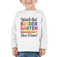 Back To School Watch Out Kindergarten Here I Come Kids Graphic Toddler Long Sleeve Tee Back To School Watch Out Kindergarten Here I Come Kids Graphic Toddler Long Sleeve Tee
