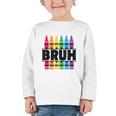 BRUH Back To School Colorful Crayons First Day Of School Graphic Toddler Long Sleeve Tee BRUH Back To School Colorful Crayons First Day Of School Graphic Toddler Long Sleeve Tee