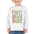 Kids First Day Of First Grade Dude 1st Grade Back To School Boys Graphic Toddler Long Sleeve Tee Kids First Day Of First Grade Dude 1st Grade Back To School Boys Graphic Toddler Long Sleeve Tee