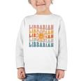 Librarian Retro Find Me At The Library Back To School Graphic Toddler Long Sleeve Tee Librarian Retro Find Me At The Library Back To School Graphic Toddler Long Sleeve Tee