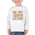 Oh Hey Kindergarten Cute Groovy Back To School Kindergarten Graphic Toddler Long Sleeve Tee