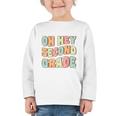 Oh Hey Second Grade Cute Groovy Back To School 2nd Grade Graphic Toddler Long Sleeve Tee Oh Hey Second Grade Cute Groovy Back To School 2nd Grade Graphic Toddler Long Sleeve Tee