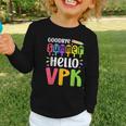 Goodbye Summer Hello VPK First Day Of VPK Back To School Graphic Toddler Long Sleeve Tee