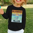 Retro Be A Bucket Filler Shirt Back To School Shirt Graphic Toddler Long Sleeve Tee Retro Be A Bucket Filler Shirt Back To School Shirt Graphic Toddler Long Sleeve Tee
