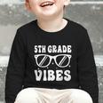 5th Grade Vibes Back To School Graduation Fifth Grade Graphic Toddler Long Sleeve Tee 5th Grade Vibes Back To School Graduation Fifth Grade Graphic Toddler Long Sleeve Tee