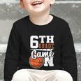 6th Grade Game On Back To School Basketball Boy Sixth Grade Graphic Toddler Long Sleeve Tee 6th Grade Game On Back To School Basketball Boy Sixth Grade Graphic Toddler Long Sleeve Tee