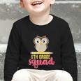 6th Grade Squad Back To School Owl & Pencil Graphic Toddler Long Sleeve Tee 6th Grade Squad Back To School Owl & Pencil Graphic Toddler Long Sleeve Tee