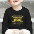 Back To School Best Preschool Team In The Galaxy Space Out Graphic Toddler Long Sleeve Tee