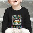 Bruh I'm In 5th Grade Back To School Messy Bun Tie Dye Headb Graphic Toddler Long Sleeve Tee Bruh I'm In 5th Grade Back To School Messy Bun Tie Dye Headb Graphic Toddler Long Sleeve Tee