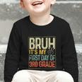 Bruh Its My First Day Of 3rd Grade Back To School Boys Kids Graphic Toddler Long Sleeve Tee Bruh Its My First Day Of 3rd Grade Back To School Boys Kids Graphic Toddler Long Sleeve Tee