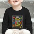 My First Day Of Pre-K 2025 Back To School Kids Graphic Toddler Long Sleeve Tee
