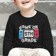 Game On 5th Grade Back To School Video Gamer Boys Kids Graphic Toddler Long Sleeve Tee Game On 5th Grade Back To School Video Gamer Boys Kids Graphic Toddler Long Sleeve Tee