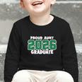 Proud Aunt Of 2026 Graduate Matching Back To School G Graphic Toddler Long Sleeve Tee