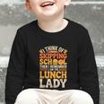 Remember I'm The Lunch Lady Back To School Cafeteria Worker Graphic Toddler Long Sleeve Tee Remember I'm The Lunch Lady Back To School Cafeteria Worker Graphic Toddler Long Sleeve Tee