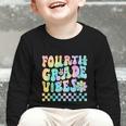 Tie Dye 4th Grade Vibes Fourth Grade Retro Back To School Graphic Toddler Long Sleeve Tee Tie Dye 4th Grade Vibes Fourth Grade Retro Back To School Graphic Toddler Long Sleeve Tee
