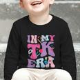 In My TK EraTransitional Kindergaten Back To School Graphic Toddler Long Sleeve Tee