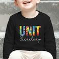 Unit Secretary Women Tie Dye Back To School Appreciation Day Graphic Toddler Long Sleeve Tee Unit Secretary Women Tie Dye Back To School Appreciation Day Graphic Toddler Long Sleeve Tee
