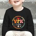 VPK Vibes First Day Of Back To School Appreciation Week Graphic Toddler Long Sleeve Tee
