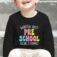 Watch Out Preschool Here I Come Back To School Graphic Toddler Long Sleeve Tee Watch Out Preschool Here I Come Back To School Graphic Toddler Long Sleeve Tee