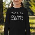 Back By Popular Demand Back To School Absence Vacation Graphic Toddler Long Sleeve Tee