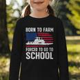 Born To Farm Forced To Go To School Farmer Back To School Graphic Toddler Long Sleeve Tee