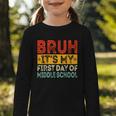 Bruh It's My First Day Of Middle School Back To School Graphic Toddler Long Sleeve Tee