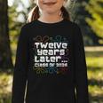 Class Of 2026 Senior Twelve Years Later Back To School Graphic Toddler Long Sleeve Tee Class Of 2026 Senior Twelve Years Later Back To School Graphic Toddler Long Sleeve Tee