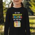 Crayon Be The Brightest Students Crayons Back To School Graphic Toddler Long Sleeve Tee