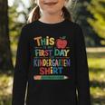 This Is My First Day Of Kindergarten Shirt Back To School Graphic Toddler Long Sleeve Tee