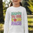 Back To School First Day Of School Happy To See Your Face Graphic Toddler Long Sleeve Tee