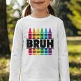 BRUH Back To School Colorful Crayons First Day Of School Graphic Toddler Long Sleeve Tee BRUH Back To School Colorful Crayons First Day Of School Graphic Toddler Long Sleeve Tee
