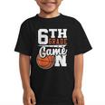 6th Grade Game On Back To School Basketball Boy Sixth Grade Graphic Kid T-Shirt